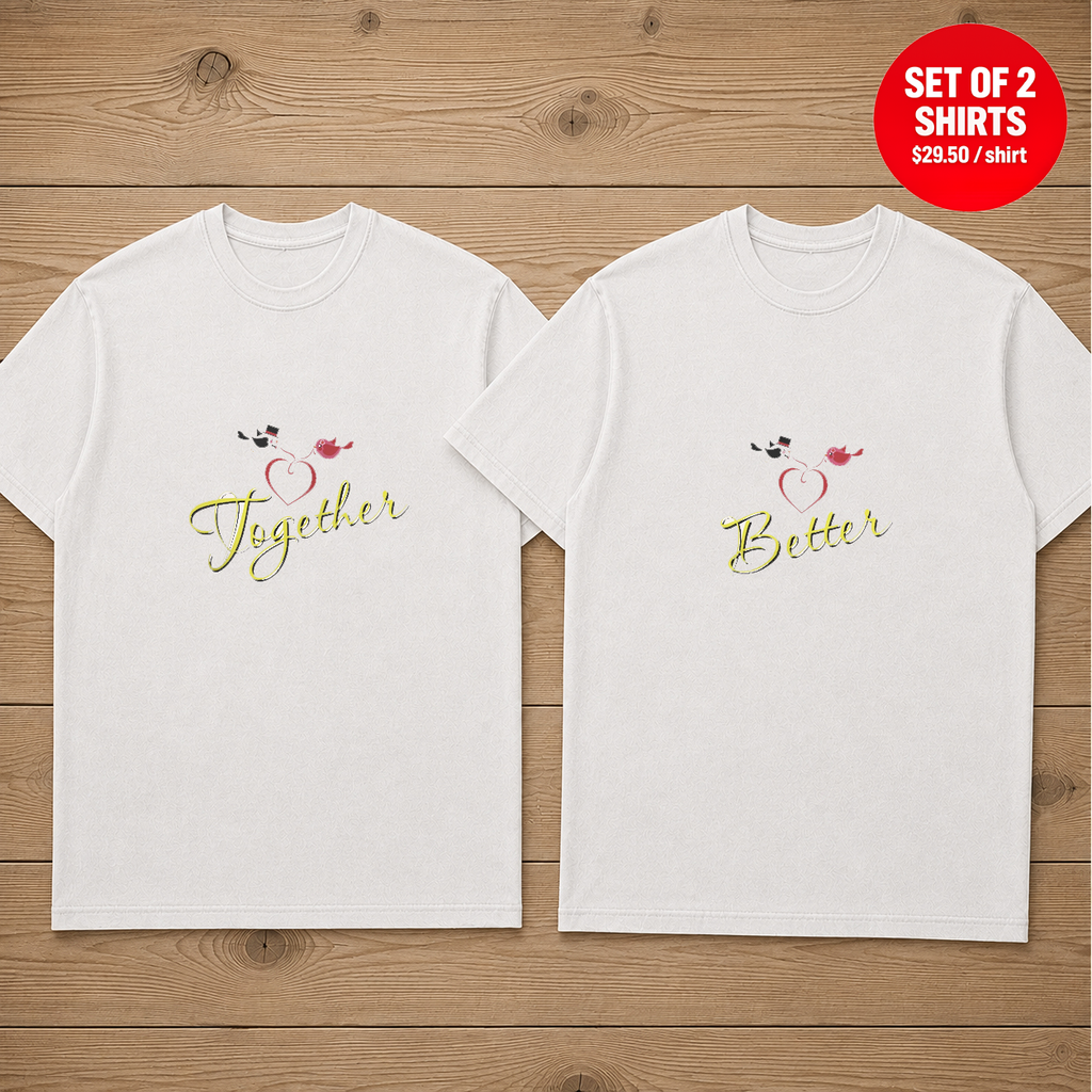 Better Together Matching Couples T-Shirt (Set of 2)
