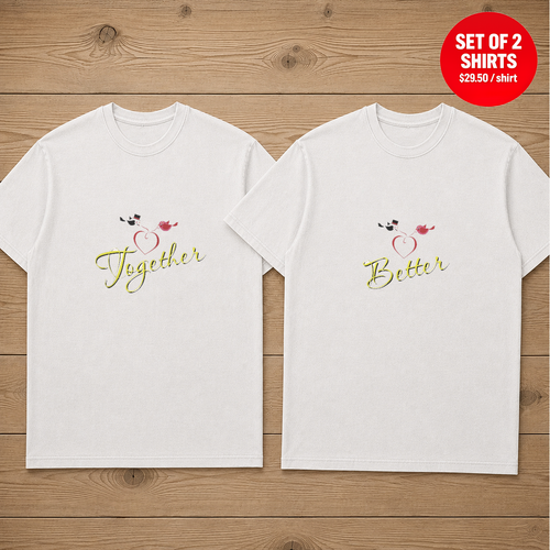 Better Together Matching Couples T-Shirt (Set of 2)