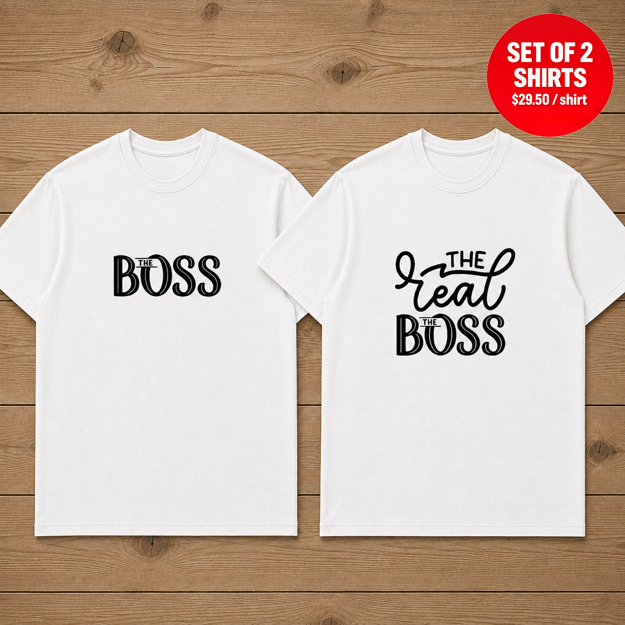 Boss And The Real Boss Matching Couples T-Shirt (Set of 2)