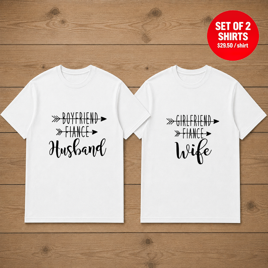 Boyfriend Girlfriend Fiance Matching Couples T-Shirt (Set of 2)