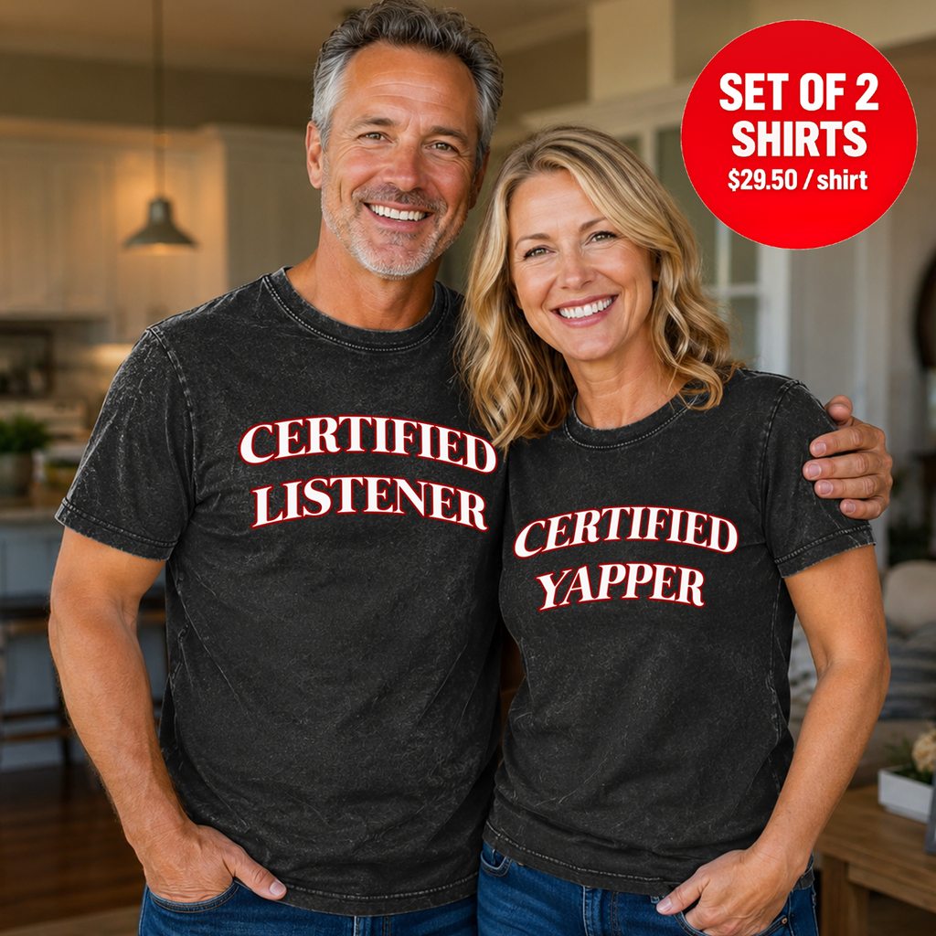 CERTIFIED LISTENER Matching Couples T-Shirt (Set of 2)