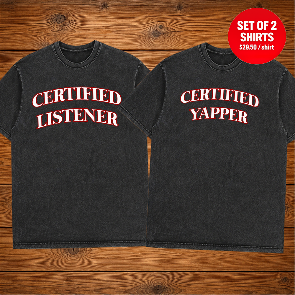 CERTIFIED LISTENER Matching Couples T-Shirt (Set of 2)