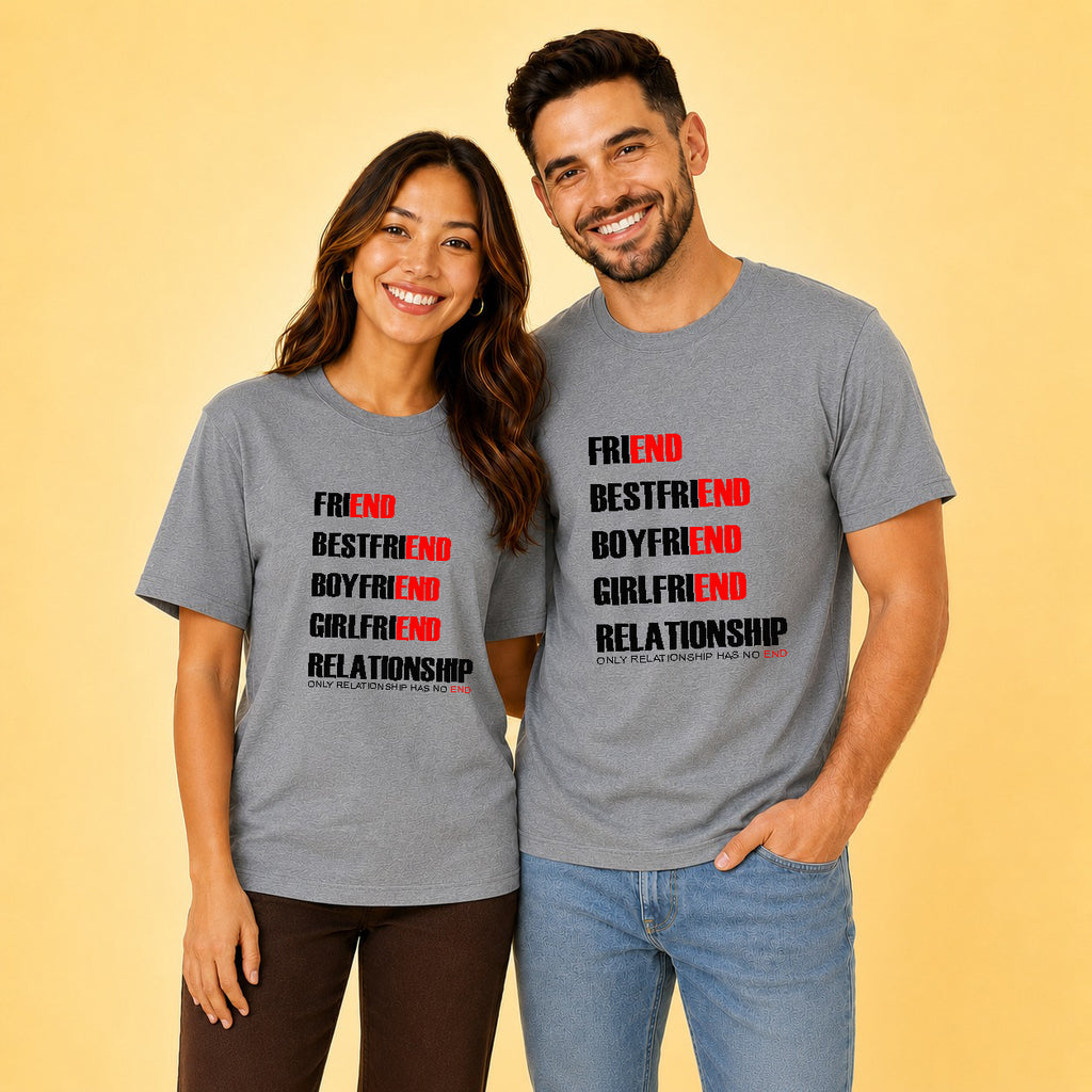 Friend, Bestfriend, Boyfriend, Girlfriend has end Matching Couples T-shirt