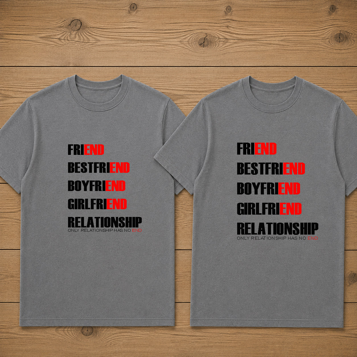 Friend, Bestfriend, Boyfriend, Girlfriend has end Matching Couples T-shirt