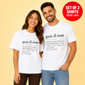 Gen Z Ism Descriptions Matching Couples T-Shirt (Set of 2)