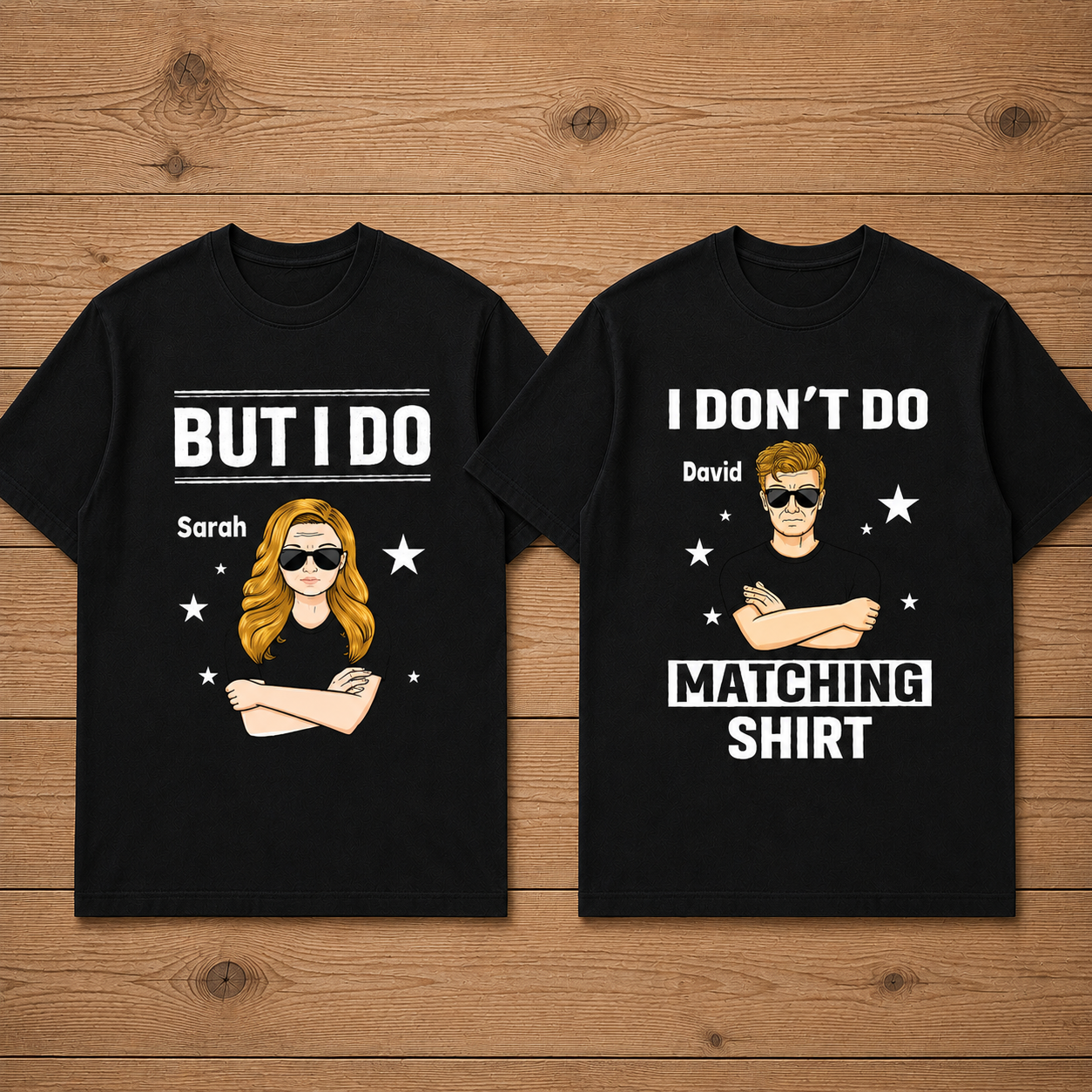I Don't Do Matching Shirt But I Do Name Matching Couples T-shirt