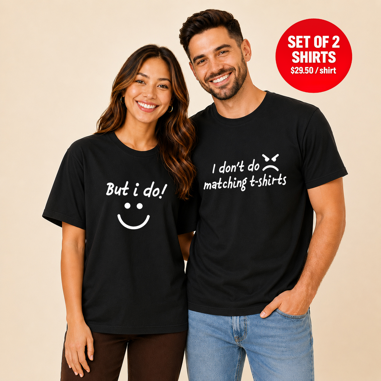 I Don't Do Matching T-Shirt But I Do Matching Couples T-Shirt (Set of 2)