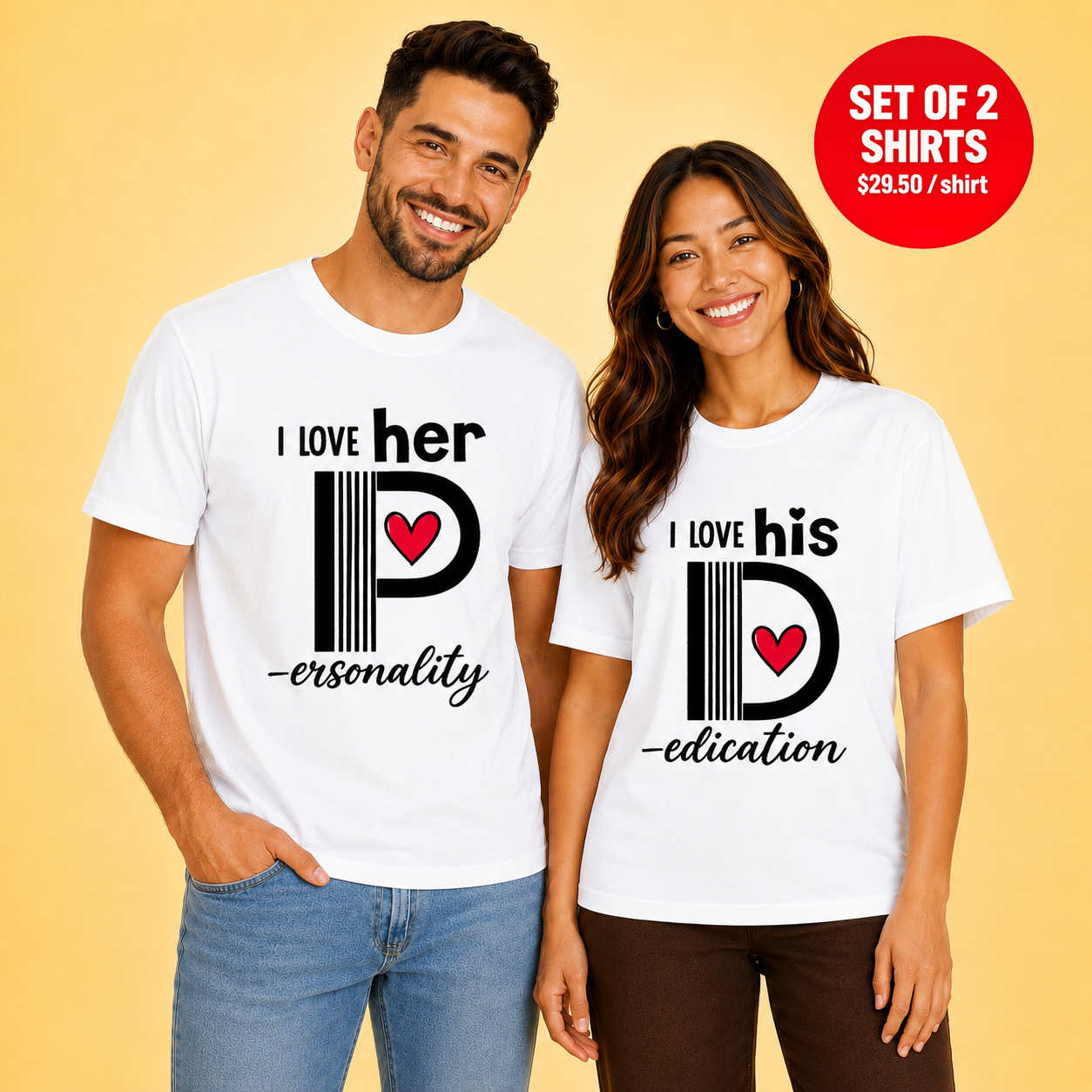 I Love Her Personality Matching Couples T-Shirt (Set of 2)