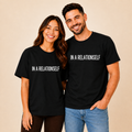 In A Relationself Matching Couples T-shirt