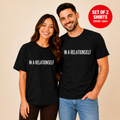 In A Relationself Matching Couples T-Shirt (Set of 2)