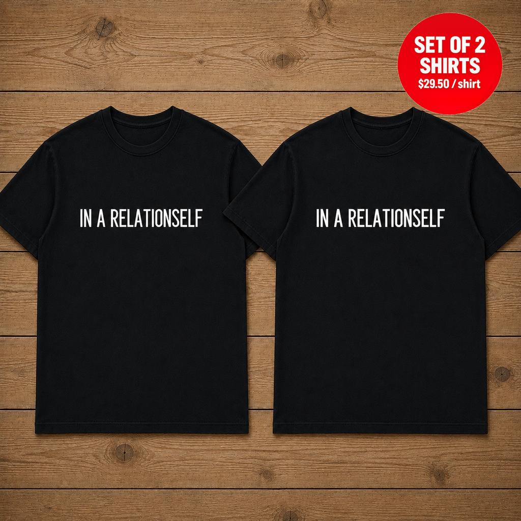 In A Relationself Matching Couples T-Shirt (Set of 2)