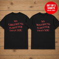 MY GIRLFRIEND IS HOTTER THAN YOU Matching Couple T-Shirt (Set of 2)