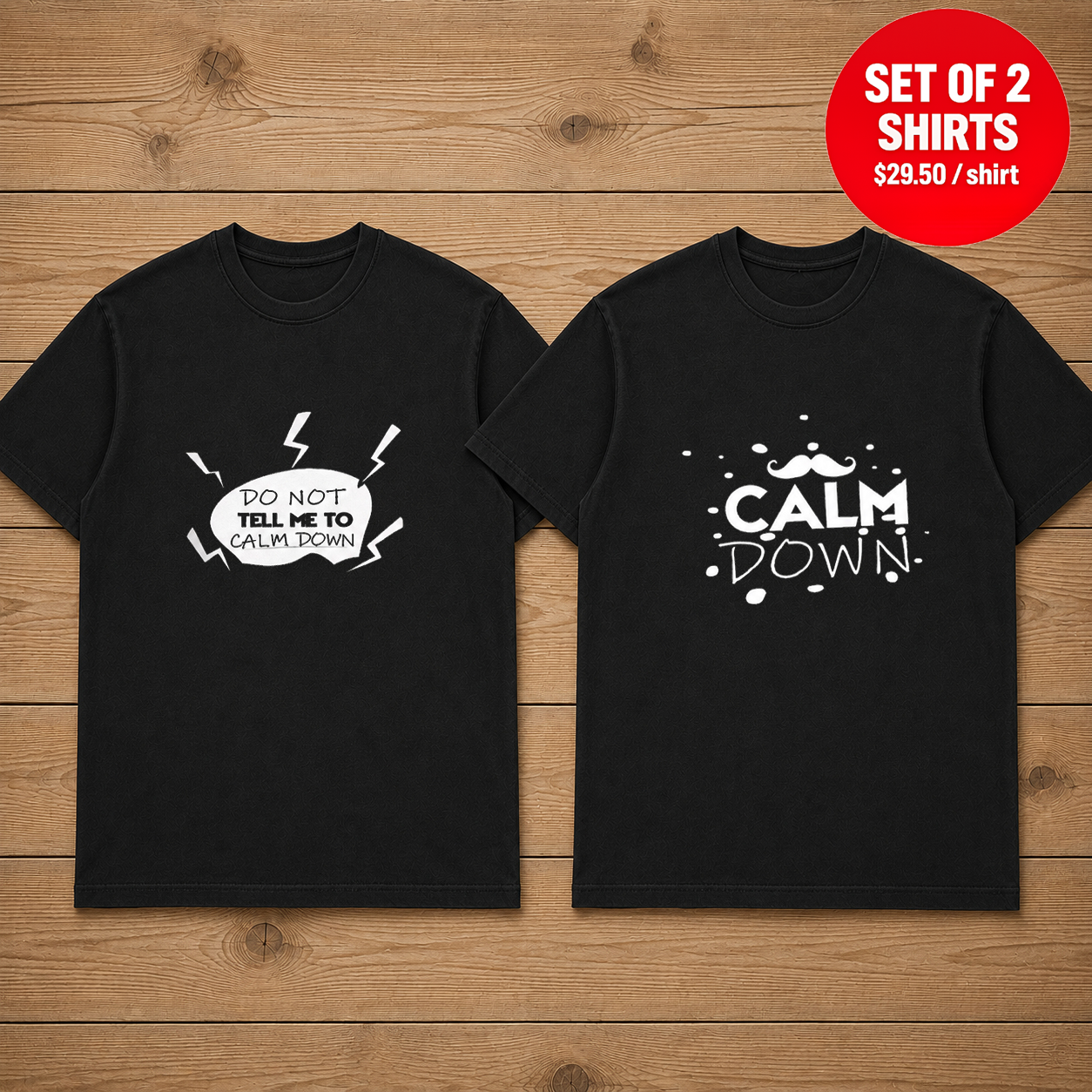 Mr Calm Down Mrs Do Not Tell Me To Calm Down Couple Matching T-Shirt (Set of 2)