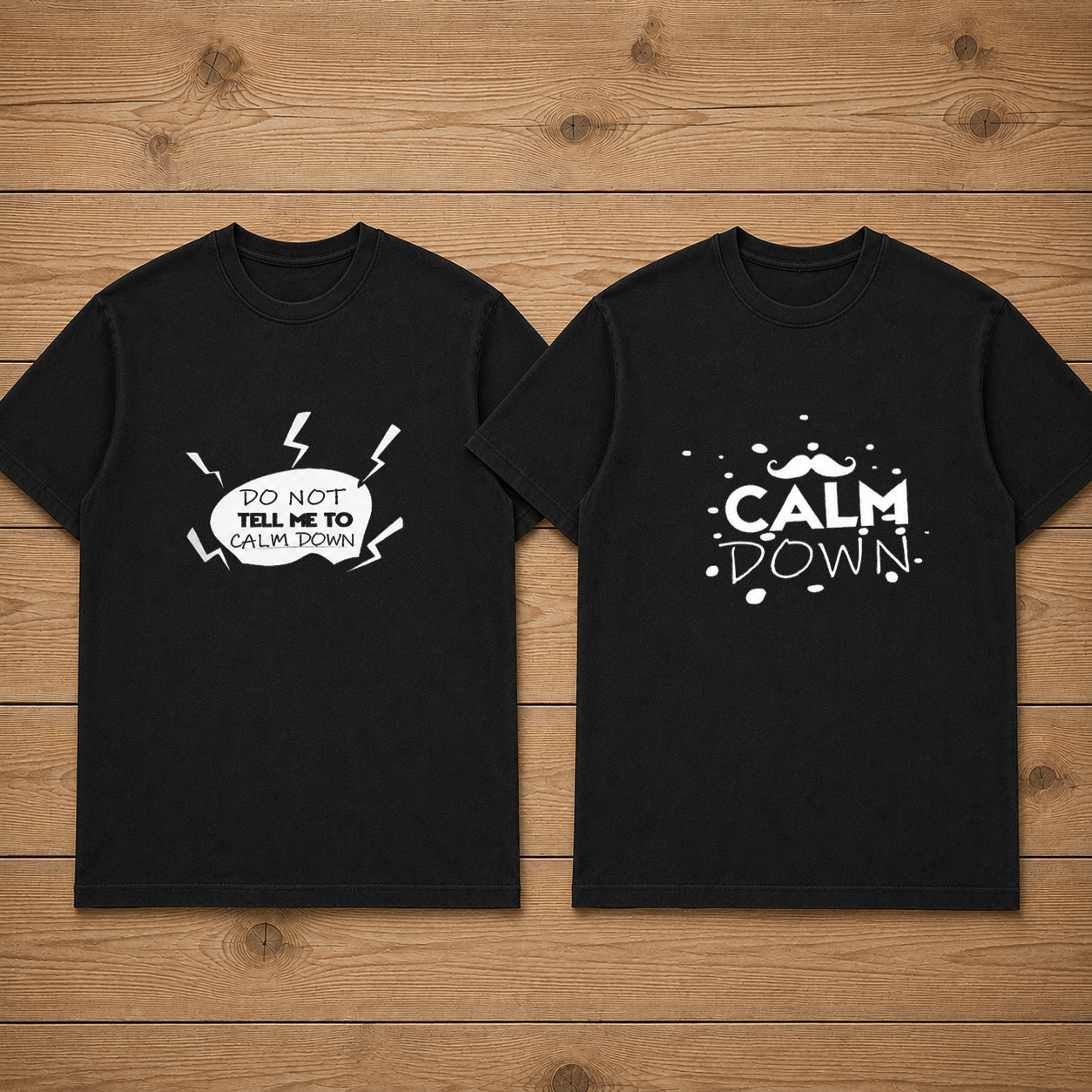 Mr Calm Down Mrs Do Not Tell Me To Calm Down Couple Matching T-shirt