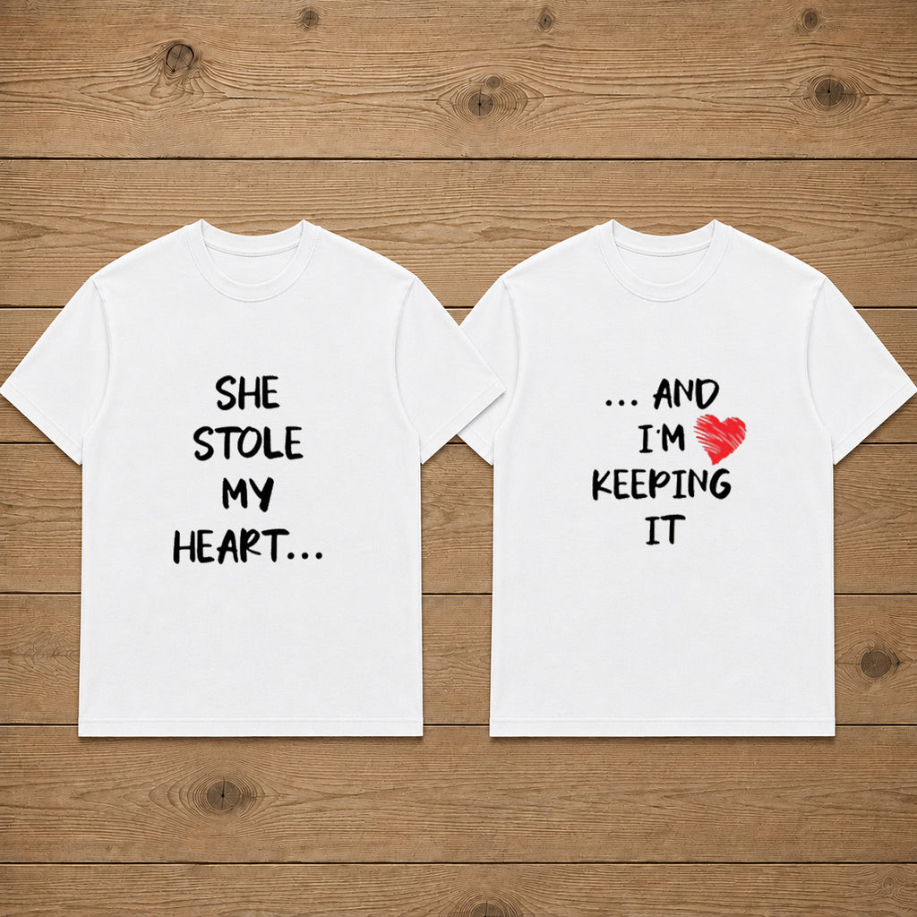 She Stole My Heart And I'm Keeping It Matching Couples T-shirt
