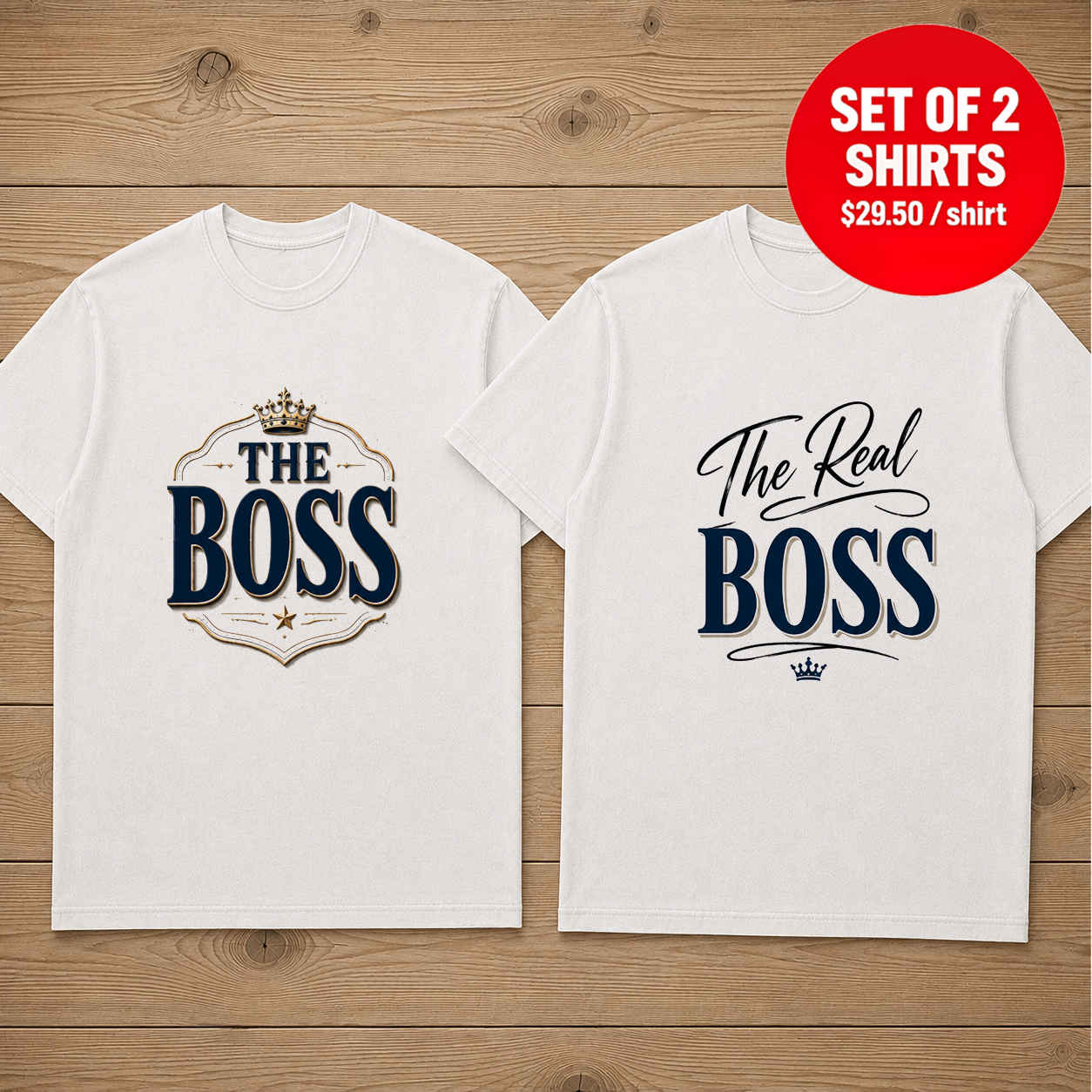 The Boss The Real Boss Matching Couple T-Shirt (Set of 2)