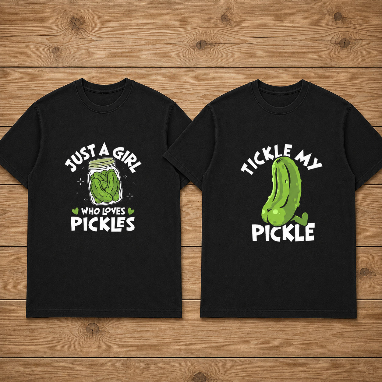 Tickle My Pickle Just A Girl Who Loves Pickles Matching Couples T-shirt