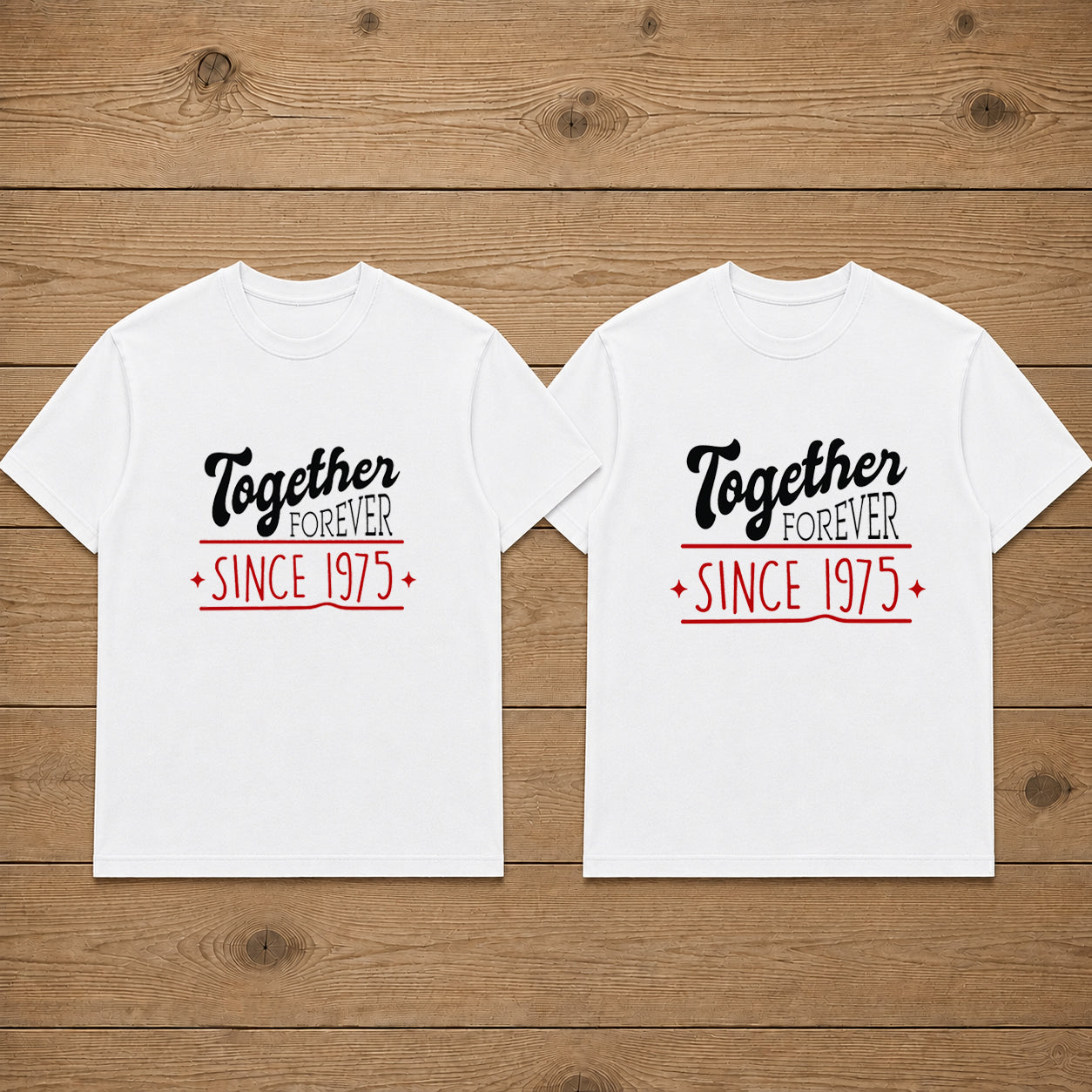 Together Forever Since 1975 Matching Couples T-shirt