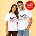 Together Forever Since 1975 Matching Couples T-Shirt (Set of 2)