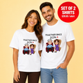 Together Since 2014 Matching Couples T-Shirt (Set of 2)
