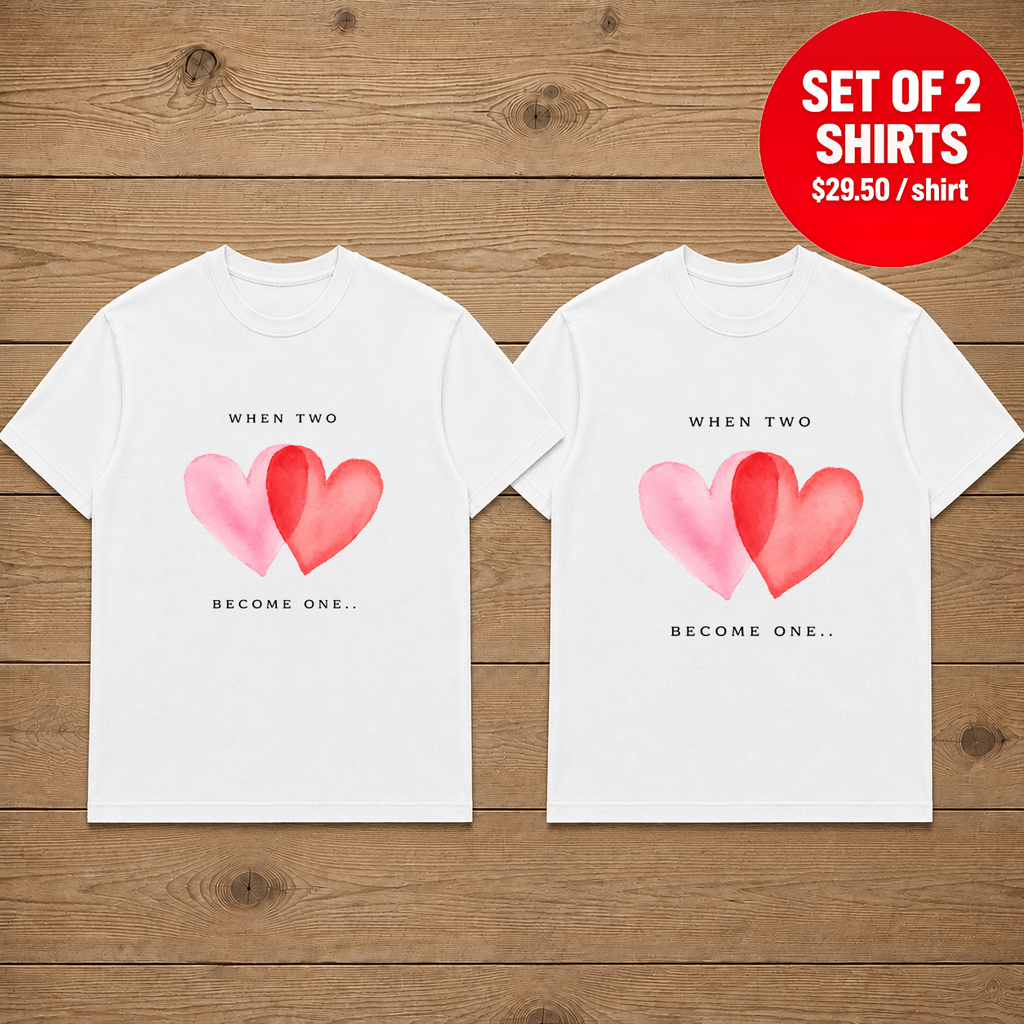 When Two Become One Heart Matching Couples T-Shirt (Set of 2)