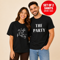 Wife Of The Party Matching Couples T-Shirt (Set of 2)