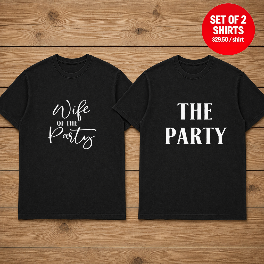 Wife Of The Party Matching Couples T-Shirt (Set of 2)