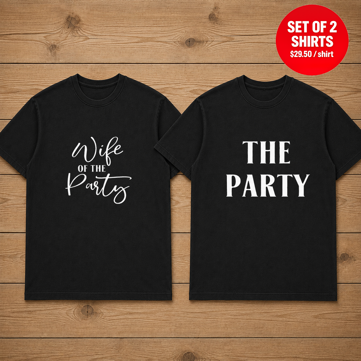 Wife Of The Party Matching Couples T-Shirt (Set of 2)