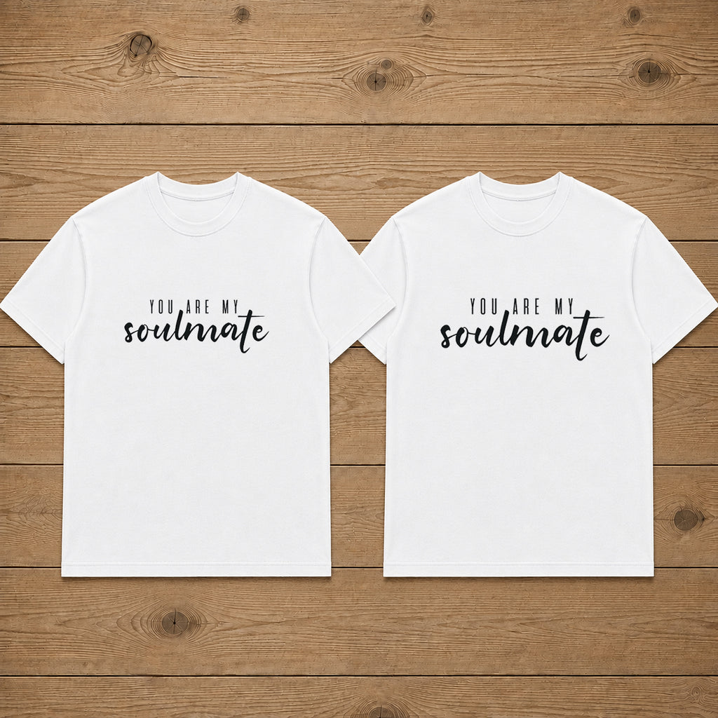 You Are My Soulmate Matching Couples T-shirt