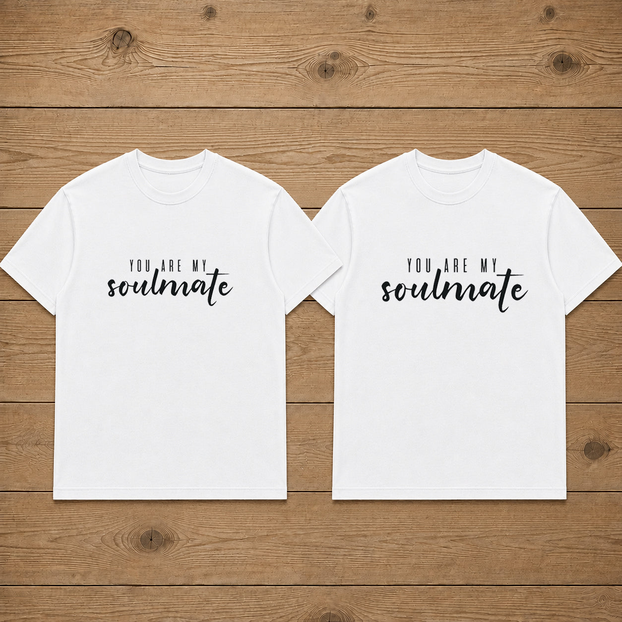 You Are My Soulmate Matching Couples T-shirt