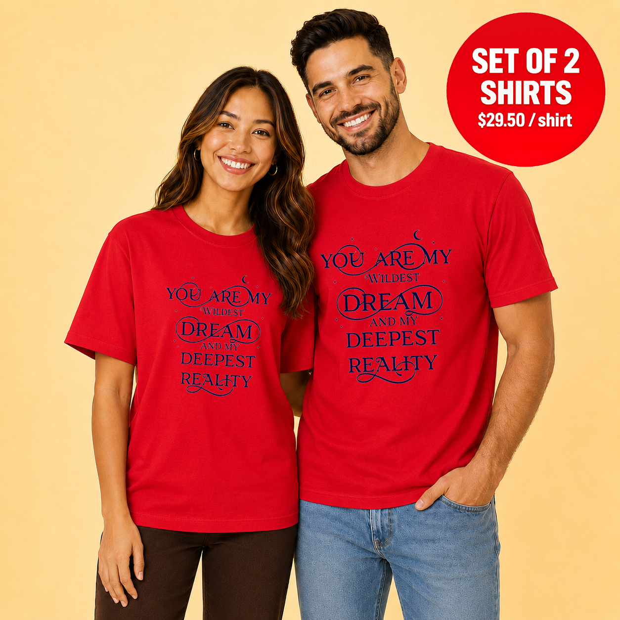 You Are My Wildest Dream Matching Couples T-Shirt (Set of 2)