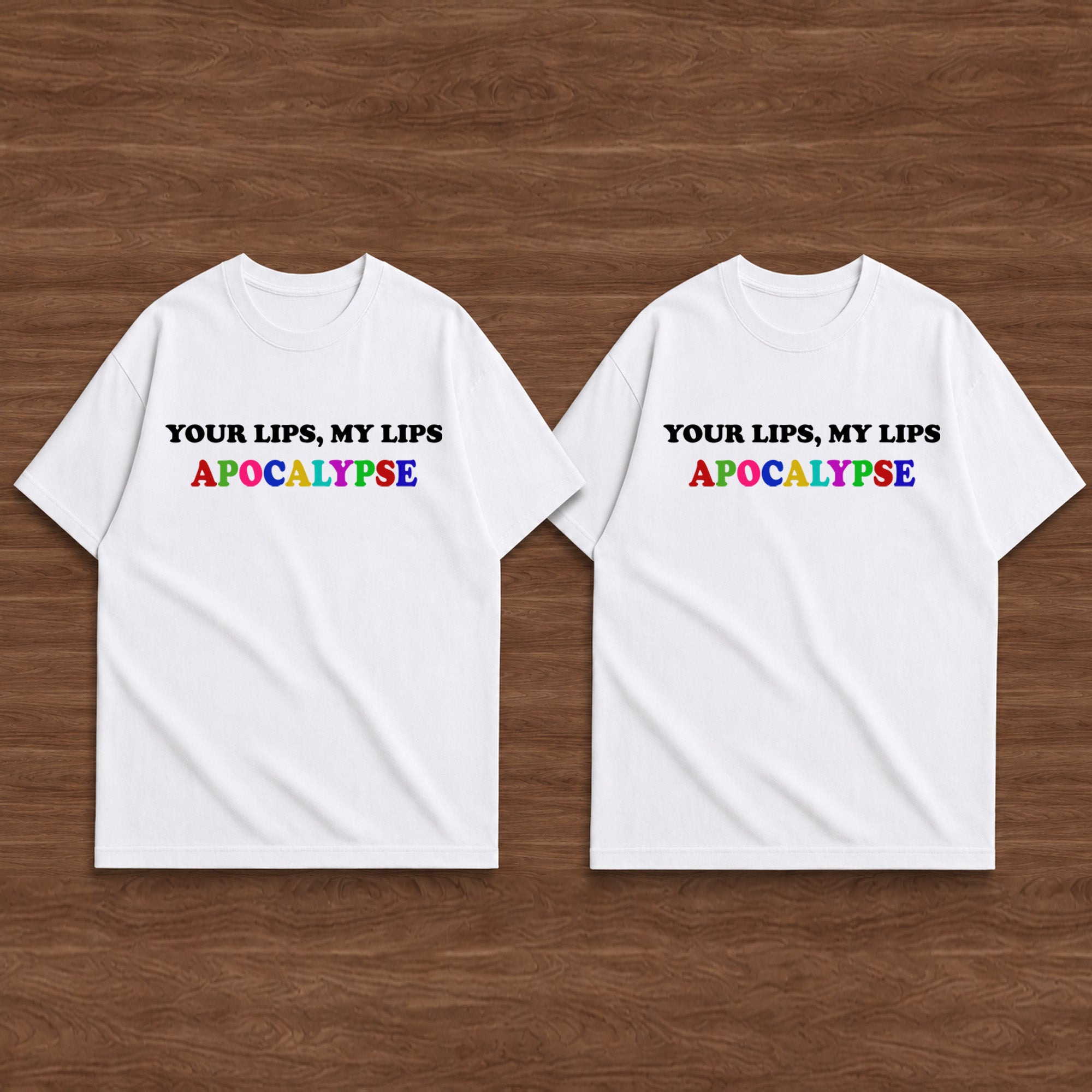 My lips, Your lips, Apocalypse Couple t-shirt