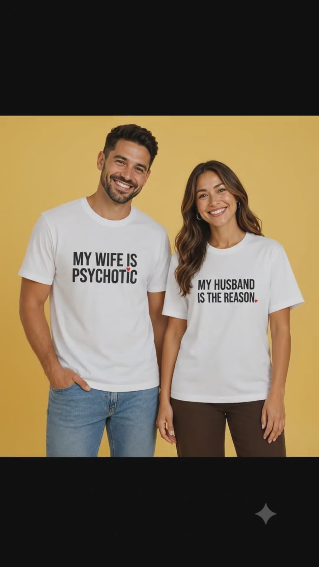 My Wife is Psychotic My Husband is the Reason Matching Couples T-shirt