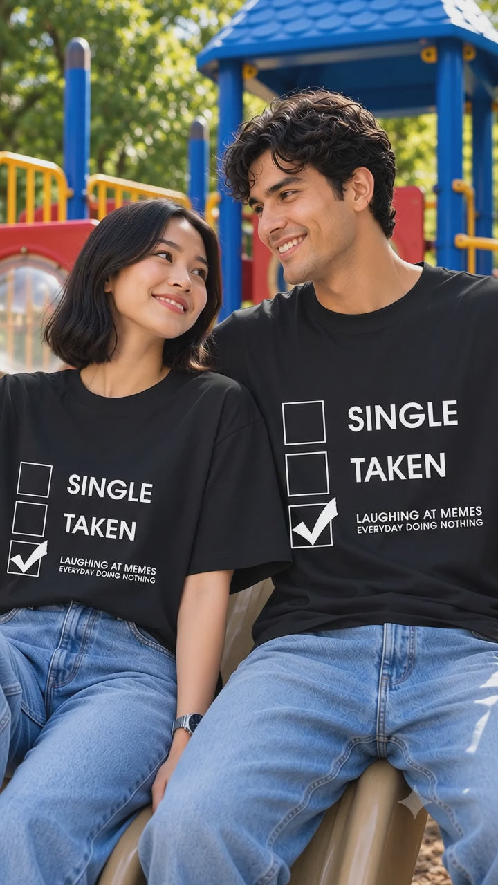 Single Taken Laughing At Meme Matching Couples T-Shirt (Set of 2)
