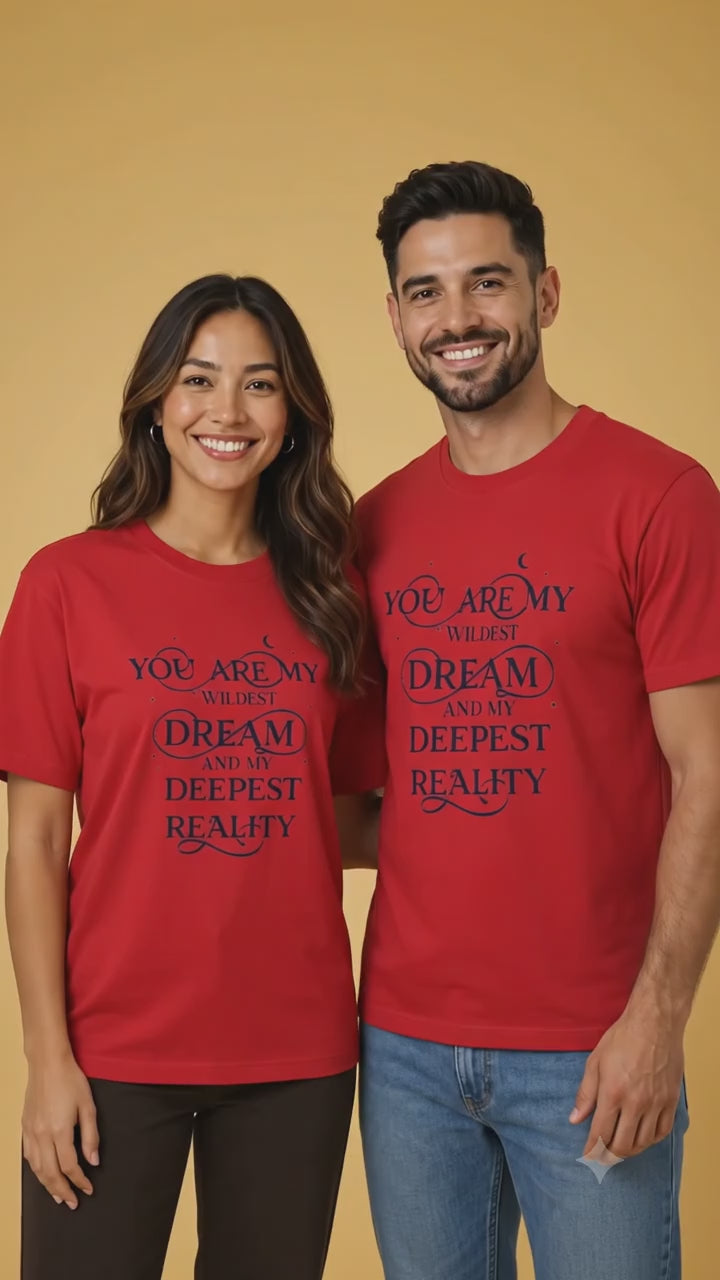 You Are My Wildest Dream Matching Couples T-Shirt (Set of 2)