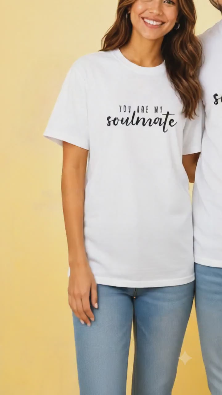 You Are My Soulmate Matching Couples T-Shirt (Set of 2)